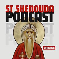 St Shenouda Podcast