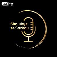Showbyz se Šárkou