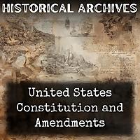 United States Constitution and Amendments