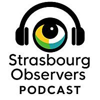 Strasbourg Observers Podcast