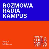 Rozmowa Radia Kampus
