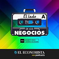 El Lado A de los Negocios