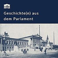 Geschichte(n) aus dem Parlament
