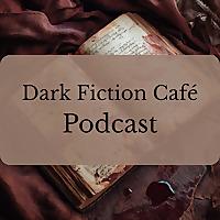 Dark Fiction Café
