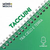 Taccuini, tra cielo e terra