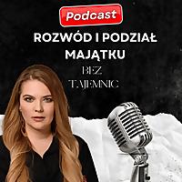 Rozwód i podział majątku bez tajemnic