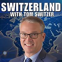 Switzerland with Tom Switzer