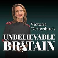Victoria Derbyshire's Unbelievable Britain