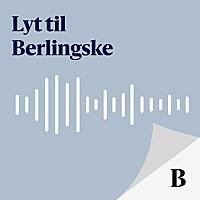 Lyt til Berlingske