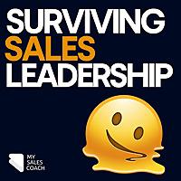 Surviving Sales Leadership