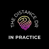 The Distance Dr: In Practice