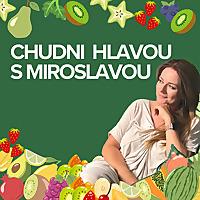 Chudni Hlavou s Miroslavou