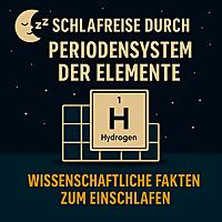 Schlafreise durch das Periodensystem der Elemente