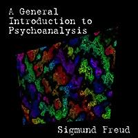 Sigmund Freud - A General Introduction to Psychoanalysis