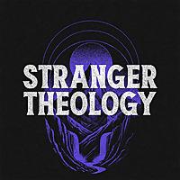 Stranger Theology