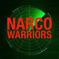Narco Warriors