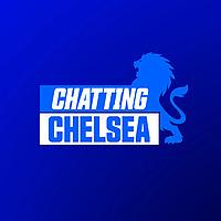 Chatting Chelsea Podcast