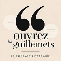 Ouvrez les guillemets
