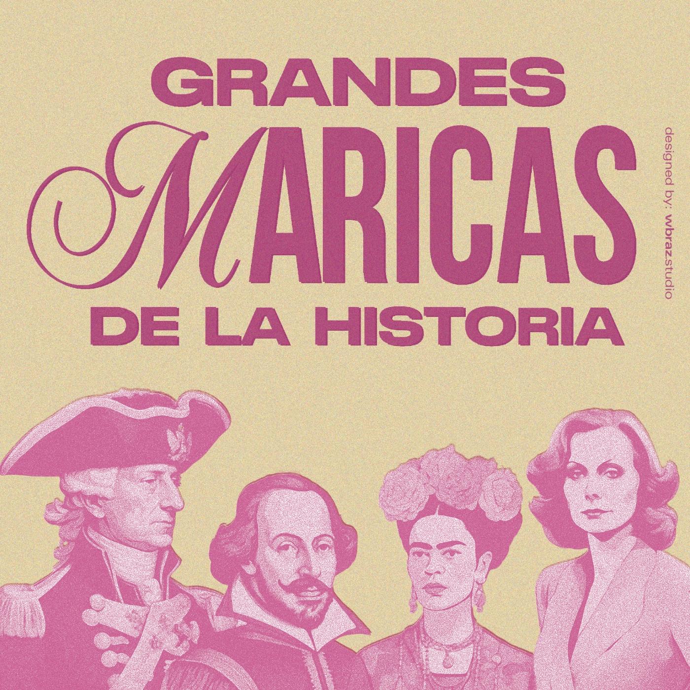 Grandes Maricas de la Historia