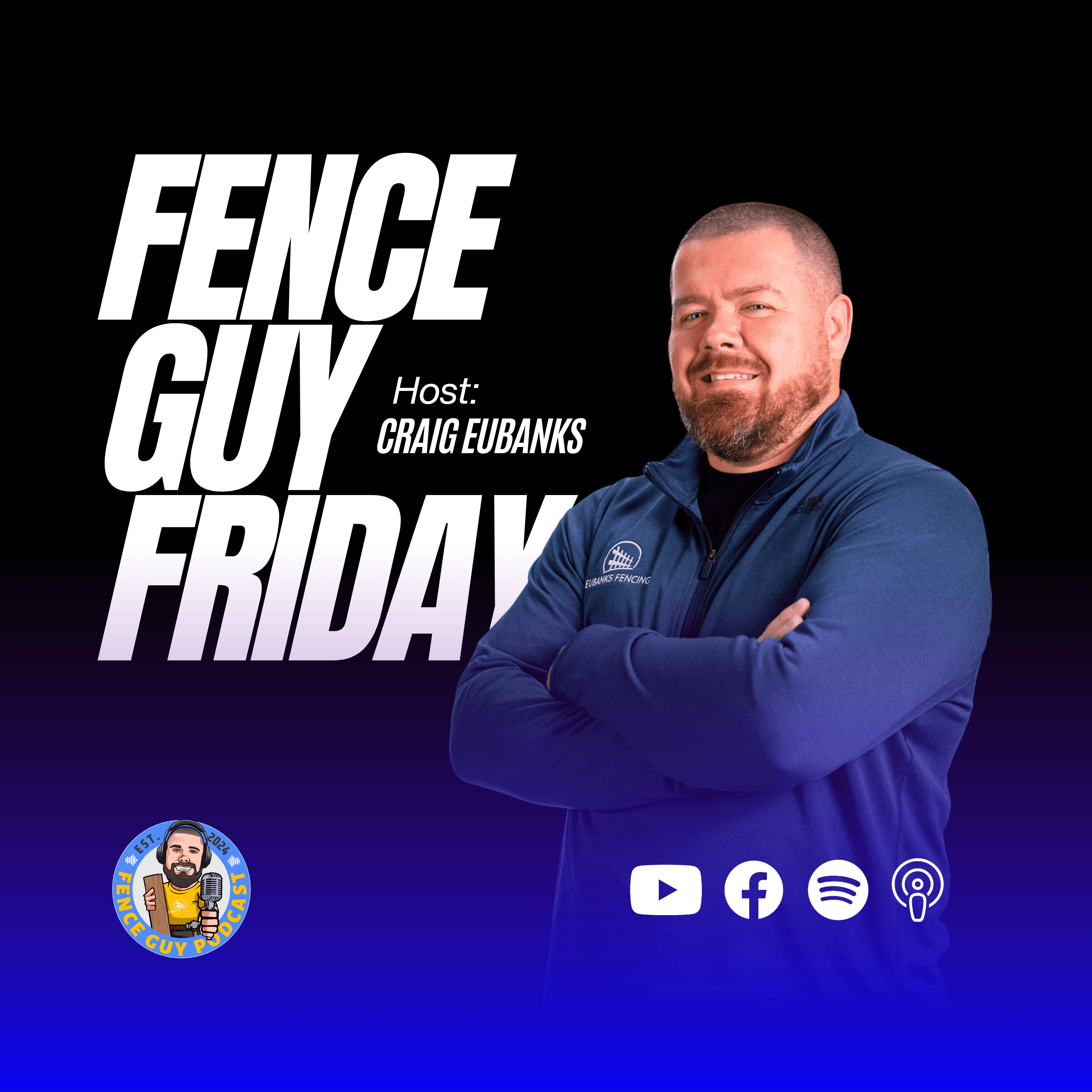 Fence Guy Friday